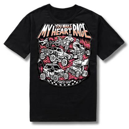 You Make My Heart Race T-Shirt (discontinuing)