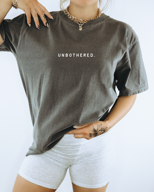 Unbothered