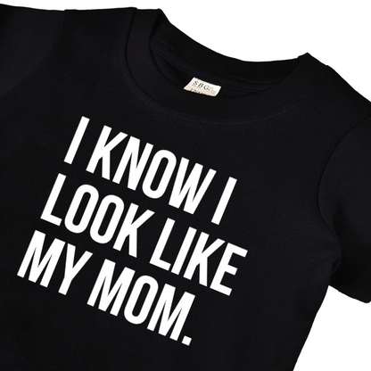 I know I look like my mom.